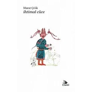 İhtimal Cüce (Şiir)