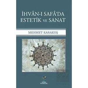 İhvan-ı Safada Estetik ve Sanat