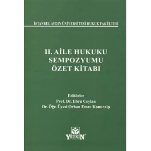 II. Aile Hukuk Sempozyumu Özet Kitabı