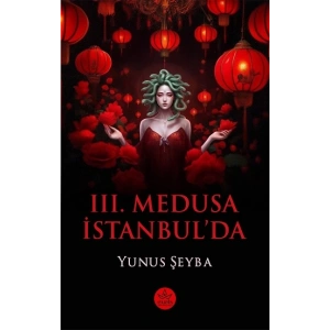 III. Medusa İstanbul’da