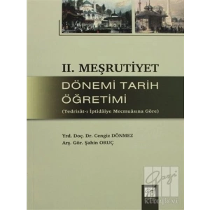 Iı.Meşrutiyet Dönemi Tarih Öğretimi - Cengiz Dönmez