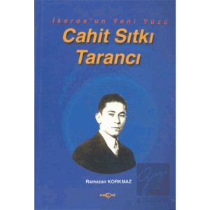 İkaros’un Yeni Yüzü Cahit Sıtkı Tarancı