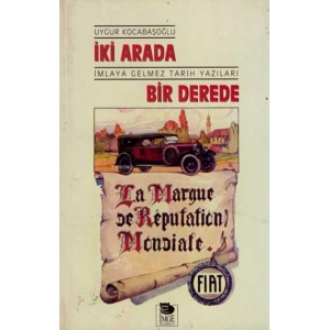 İki Arada Bir Derede