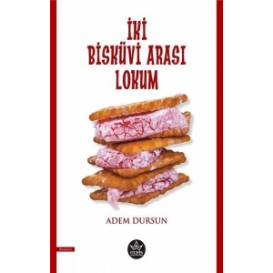 İki Bisküvi Arası Lokum