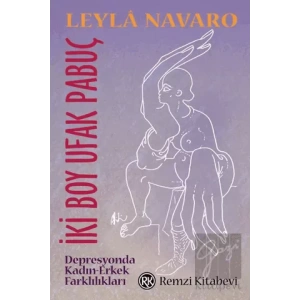 İki Boy Ufak Pabuç - Sağlıklı Depresif Tepkiler