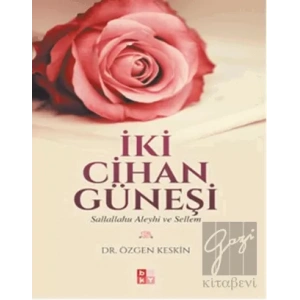 İki Cihan Güneşi