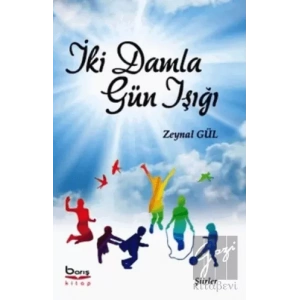 İki Damla Gün Işığı