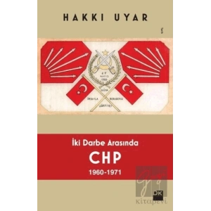 İki Darbe Arasında CHP 1960 - 1971