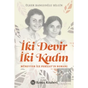 İki Devir İki Kadın