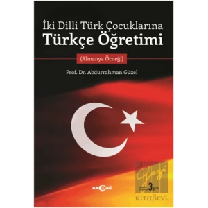 İki Dilli Türk Çocuklarına Türkçe Öğretimi