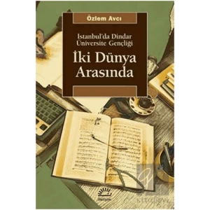 İki Dünya Arasında