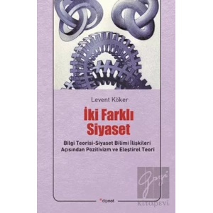 İki Farklı Siyaset