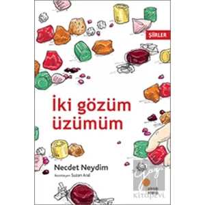 İki Gözüm Üzümüm