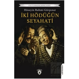 İki Hödüğün Seyahati