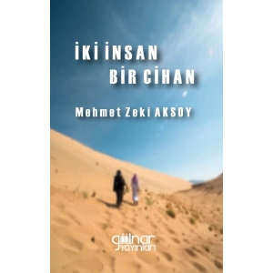 İki İnsan Bir Cihan