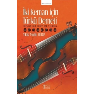 İki Keman İçin Türkü Demeti
