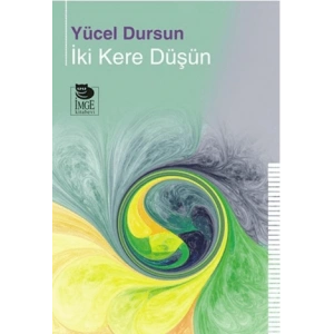 İki Kere Düşün