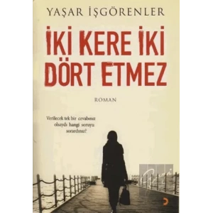 İki Kere İki Dört Etmez