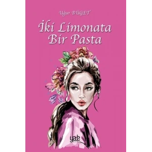 İki Limonata Bir Pasta