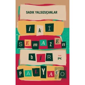 İki Semazen Bir Palyaço