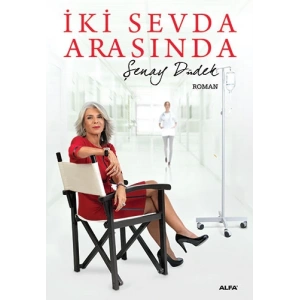 İki Sevda Arasında