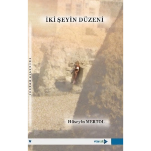 İki Şeyin Düzeni