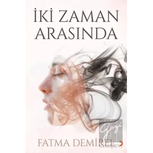 İki Zaman Arasında