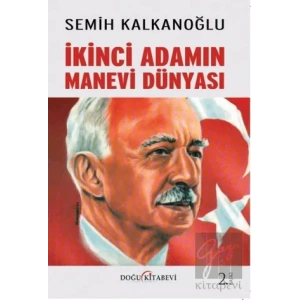 İkinci Adamın Manevi Dünyası