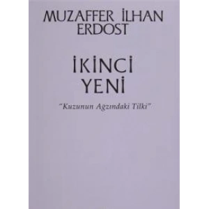İkinci Yeni - Kuzunun Ağzındaki Tilki