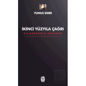 İkinci Yüzyıla Çağrı: Kılıçdaroğlu Doktrini