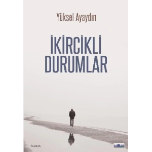 İkircikli Durumlar