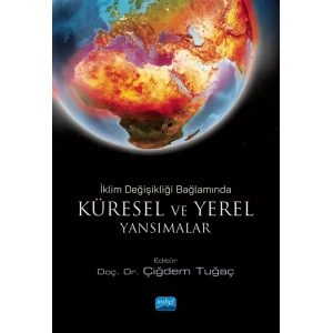 İklim Değişikliği Bağlamında KÜRESEL VE YEREL YANSIMALAR