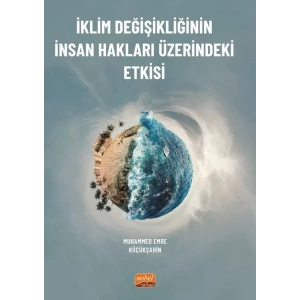 İklim Değişikliğinin İnsan Hakları Üzerindeki Etkisi