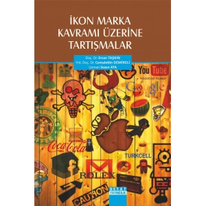 İkon Marka Kavramı Üzerine Tartışmalar