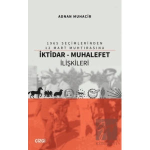 İktidar - Muhalefet İlişkileri