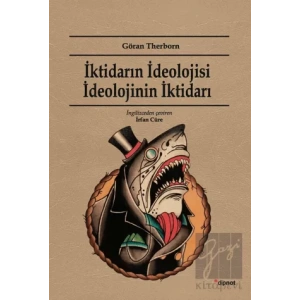 İktidarın İdeolojisi İdeolojinin İktidarı DİPNOT