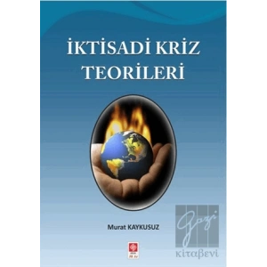 İktisadi Kriz Teorileri