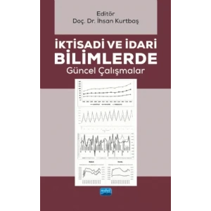 İktisadi ve İdari Bilimlerde Güncel Çalışmalar