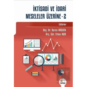 İktisadi ve İdari Meseleler Üzerine - 2