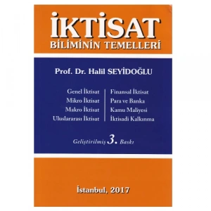 İKTİSAT BİLİMİNİN TEMELLERİ / SEYİDOĞLU YAY.