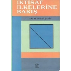 İktisat İlkelerine Bakış