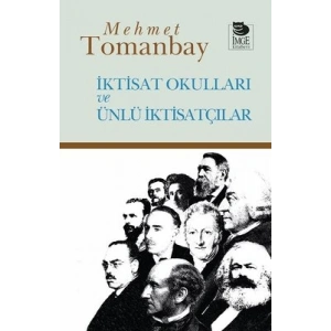 İktisat Okulları ve Ünlü İktisatçılar
