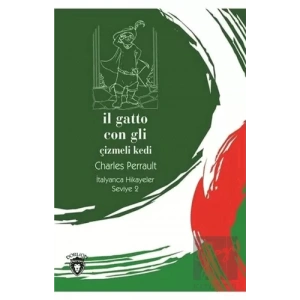 Il Gatto Con Gli (Çizmeli Kedi) İtalyanca Hikayeler Seviye 2