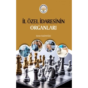 İl Özel İdaresinin Organları