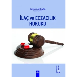 İlaç ve Eczacılık Hukuku 2. BASKI
