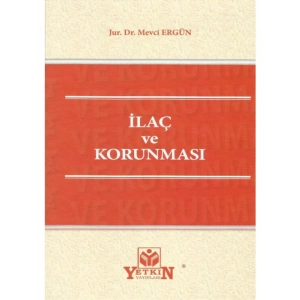 İlaç Ve Korunması - Mevci Ergün