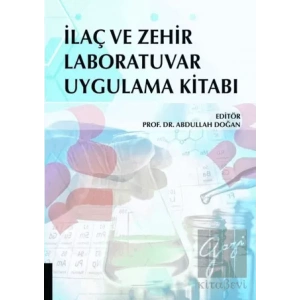 İlaç ve Zehir Laboratuvar Uygulama Kitabı