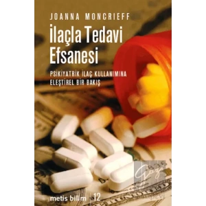 İlaçla Tedavi Efsanesi