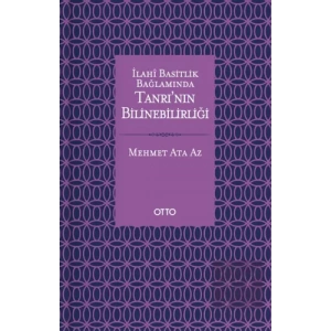 İlahi Basitlik Bağlamında Tanrının Bilinebilirliği