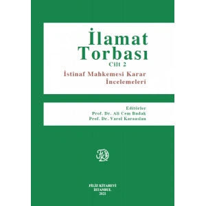 İlamat Torbası Cilt 2 İstinaf Mahkemesi Karar İncelemeleri